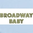 thumbnail image 2 of CafePress - Broadway Baby Infant Creeper - Baby Light Bodysuit, Size Newborn - 24 Months, 2 of 4