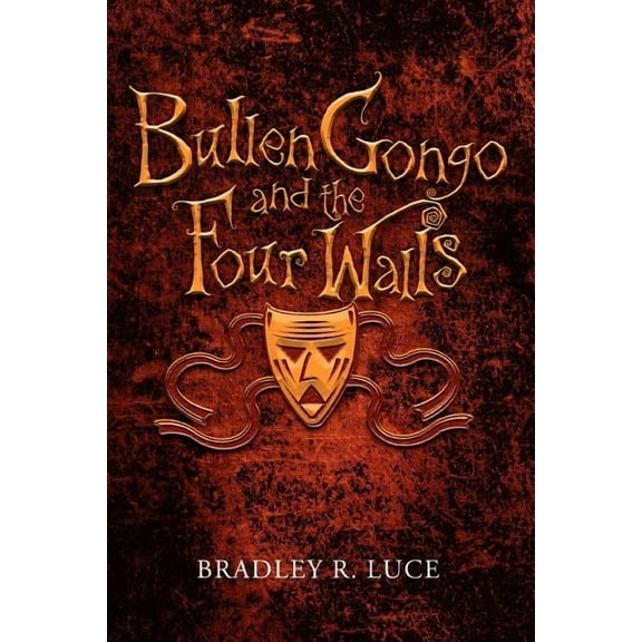 Bullen Gongo and the Four Walls, (Paperback)