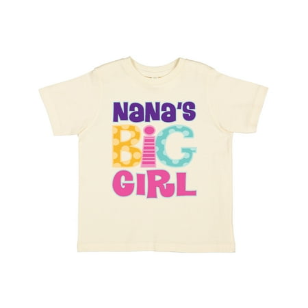 

Inktastic Nana s Big Girl Gift Toddler Toddler Girl T-Shirt