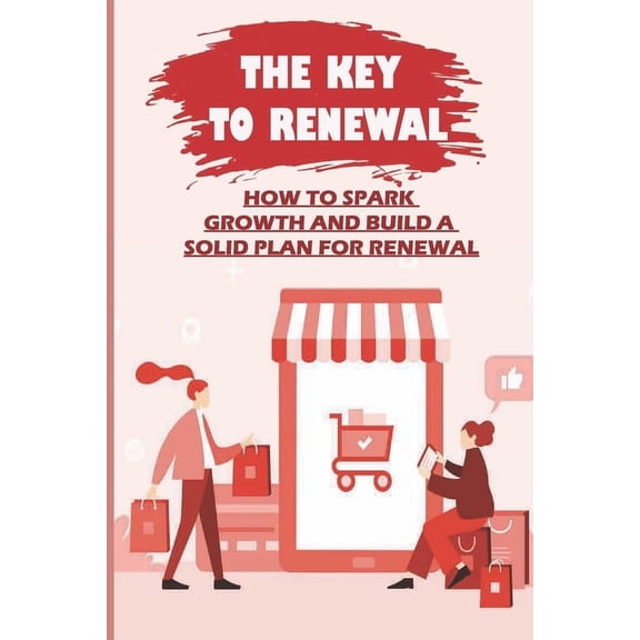 The Key To Renewal (Paperback)