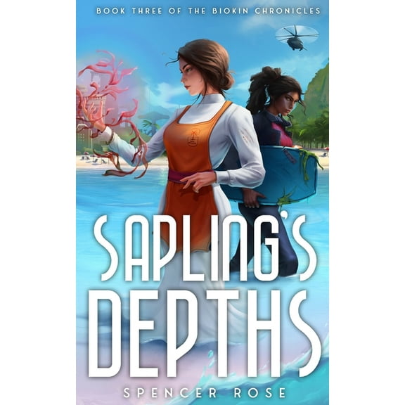 The Biokin Chronicles Sapling's Depths, Book 3, (Paperback)