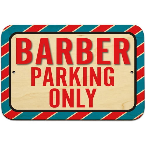 Barber Parking Only Sign