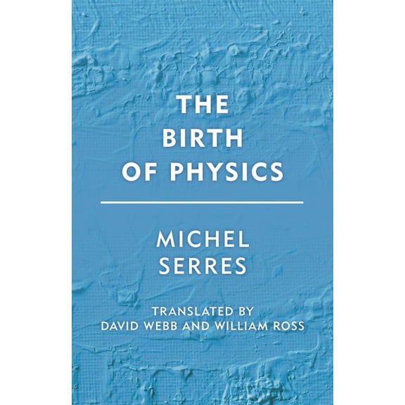 Groundworks The Birth of Physics, (Paperback)