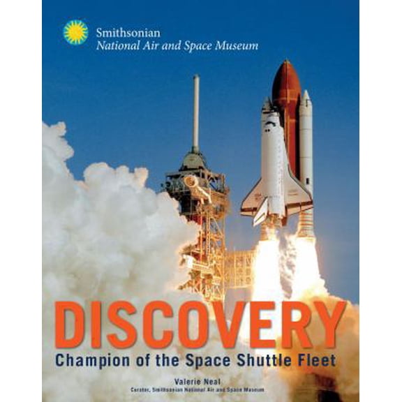 Pre-Owned Discovery: Champion of the Space Shuttle Fleet (Hardcover) 0760343837 9780760343838