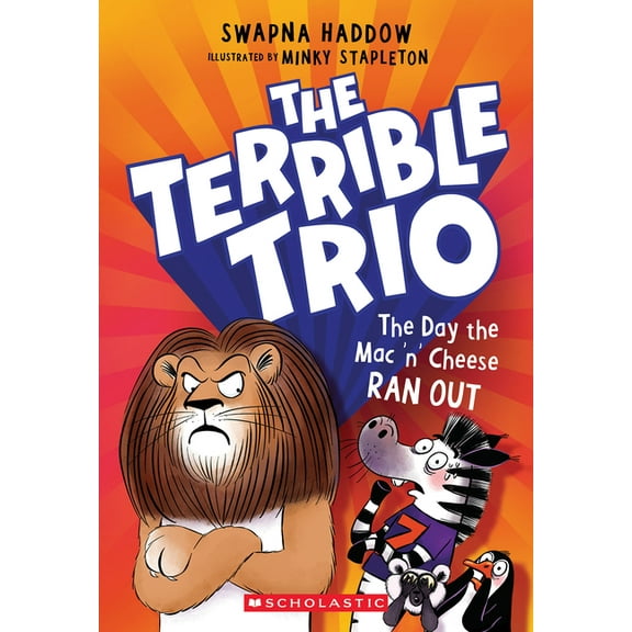 The Day the Mac 'n' Cheese Ran Out (the Terrible Trio #2), (Paperback)