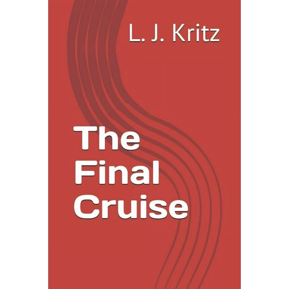 The Final Cruise (Paperback)