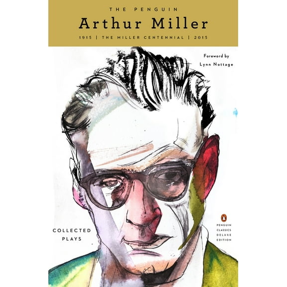 Penguin Classics Deluxe Edition The Penguin Arthur Miller, (Paperback)