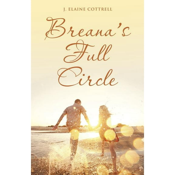 Breana's Full Circle, (Paperback)