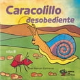 thumbnail image 1 of Caracolillo Desobediente, 1 of 2