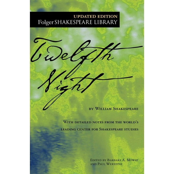 Folger Shakespeare Library Twelfth Night, Or, What You Will, (Paperback)