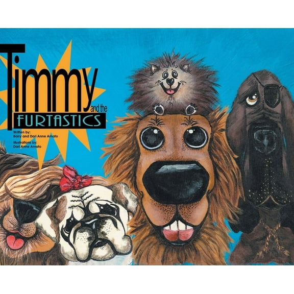 Timmy and the FurTastics, (Hardcover)