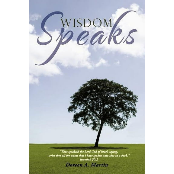 Wisdom Speaks (Paperback)