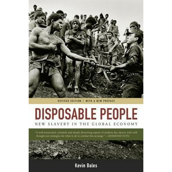 Pre-Owned Disposable People: New Slavery in the Global Economy (Paperback) 0520243846 9780520243842