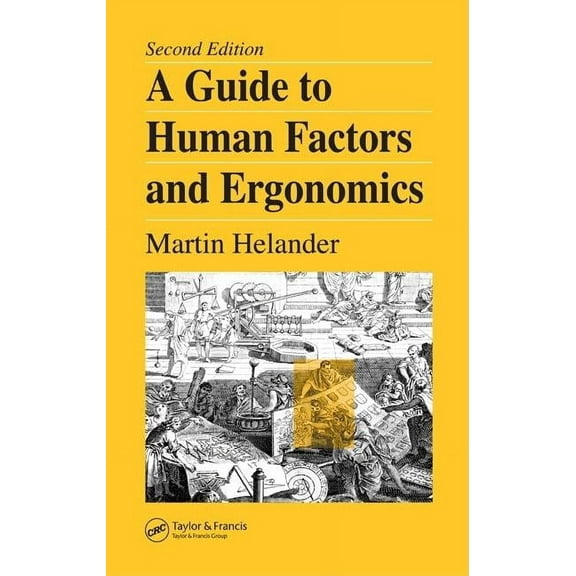 A Guide to Human Factors and Ergonomics, (Hardcover)