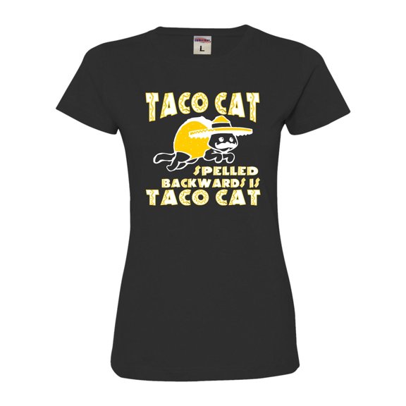 Womens Taco Cat Spelled Backwards Is Taco Cat Funny Deluxe Soft T-Shirt