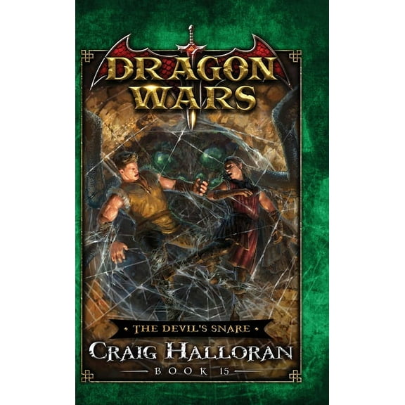 Dragon Wars The Devil's Snare: Dragon Wars - Book 15, Book 15, (Hardcover)