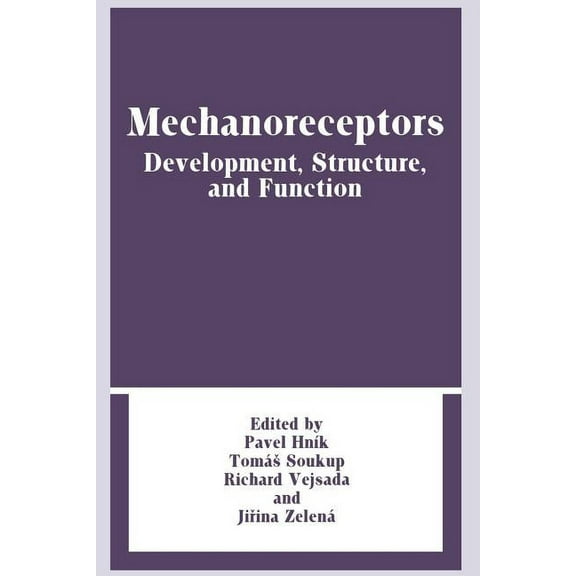 Mechanoreceptors: Development, Structure, and Function, (Paperback)