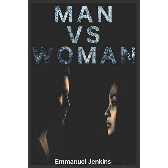 Man Vs Woman
