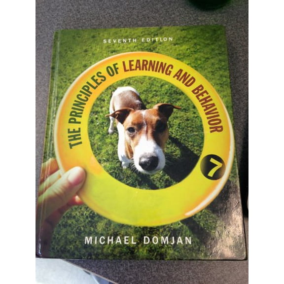Pre-Owned The Principles of Learning and Behavior, 9781285088563, 1285088565, Hardcover, 7 edition