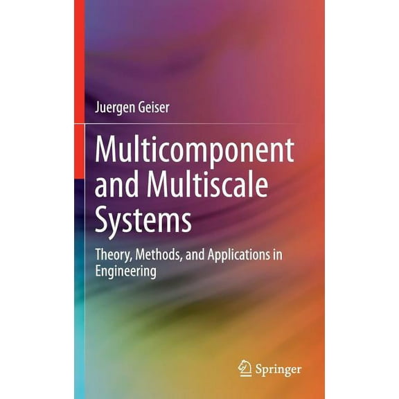 Multicomponent and Multiscale Systems: Theory, Methods, and Applications in Engineering, (Hardcover)