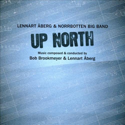 Lennart Berg/norrbotten Grand Groupe Jusqu'au Nord * CD