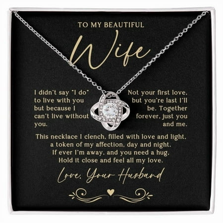 To My Wife (Can't Live Without You) Love Knot Necklace Standard Box