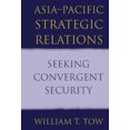 thumbnail image 2 of Asia-Pacific Strategic Relations: Seeking Convergent Security, 2 of 3