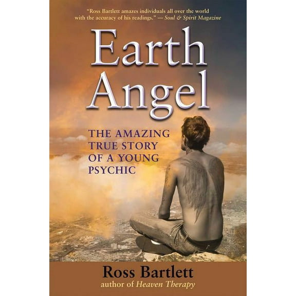 Earth Angel : The Amazing True Story of a Young Psychic (Paperback)