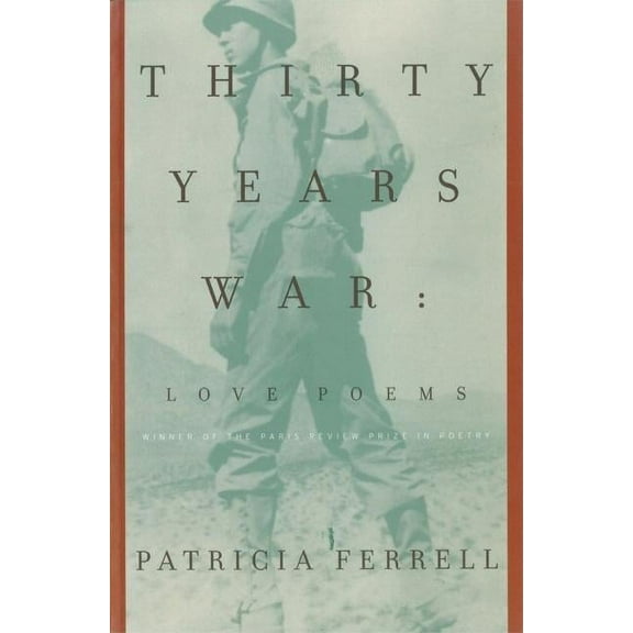 Thirty Years War: Love Poems, (Paperback)