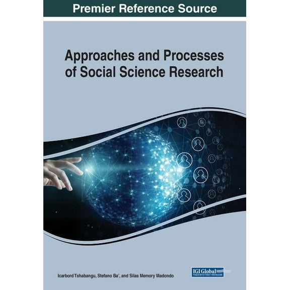 Approaches and Processes of Social Science Research, 1 volume, (Paperback)