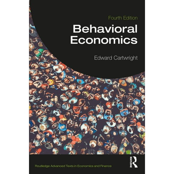 Routledge Advanced Texts in Economics an Behavioral Economics, (Paperback)