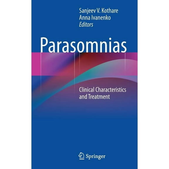 Parasomnias: Clinical Characteristics and Treatment, (Hardcover)