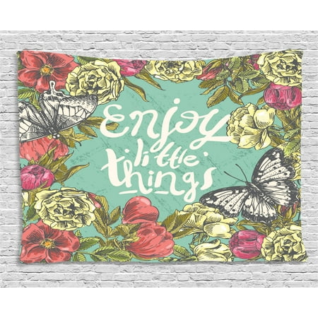 Enjoy the Little Things Tapestry, Sketch of Spring with Butterflies Grunge Design Uplifting Phrase, Wall Hanging for Bedroom Living Room Dorm Decor, 60W X 40L Inches, Multicolor, by