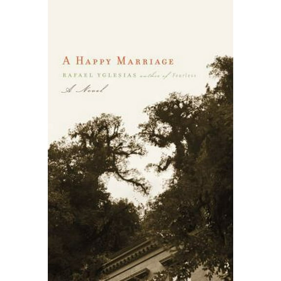 Pre-Owned A Happy Marriage: A Novel (Hardcover) 1439102309 9781439102305