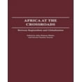 thumbnail image 1 of Africa at the Crossroads: Between Regionalism and Globalization, 1 of 1