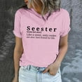 thumbnail image 2 of Virmaxy Seester Like a Sister Only Cooler Womens Trendy Letter Printed Tunic Tops Funny Graphic Shirt Casual Fashion Soild Short Sleeve Blouse Spring Summer Fashion Casual Baggy Basic Tee Pink L, 2 of 6