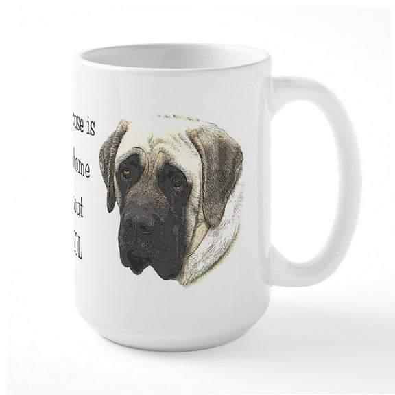 CafePress - Not A Home W/Out Drool Mastiff Large Mug - 15 oz Ceramic Large White Novelty Mug