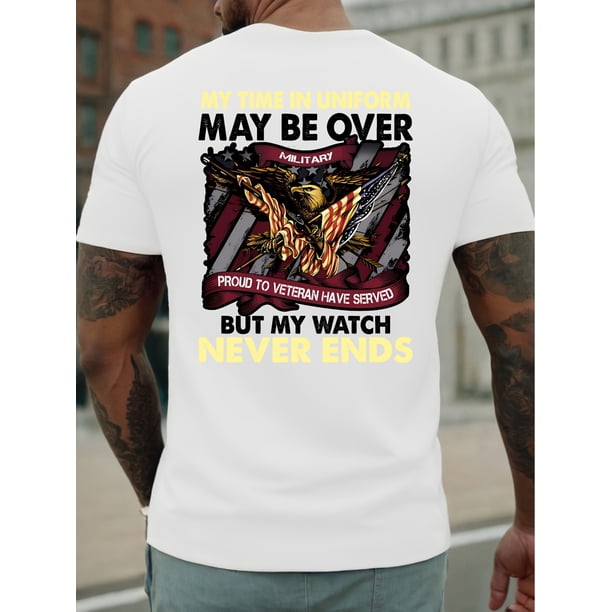 Veteran My time in uniform may be Printed on the back, high-quality 220g thick pure cotton T-shirt, men's fashionable casual combed pure cotton T-shirt, short sleeved round neck T-shirt, Short sleev