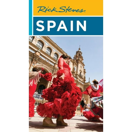 Rick Steves Rick Steves Spain, (Paperback)
