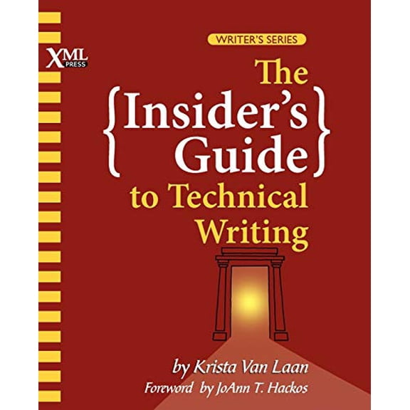 Pre-Owned The Insider's Guide to Technical Writing (Paperback)