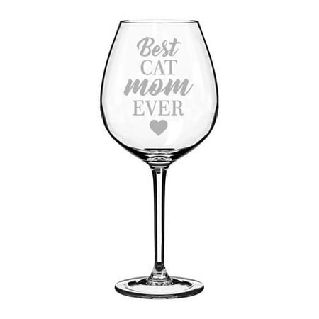 

Wine Glass Goblet Best Cat Mom Ever Mother (20 oz Jumbo)