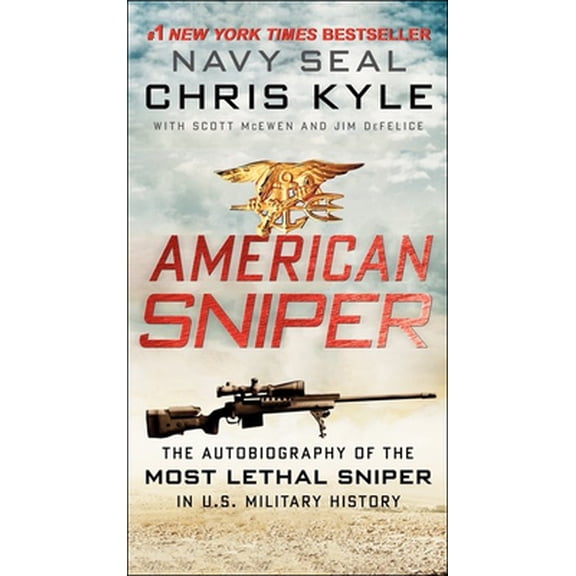Pre-Owned American Sniper: The Autobiography of the Most Lethal Sniper in U.S. Military History: The Autobiography of the Most Lethal Sniper in U.S. Military Hi (Unknown) 0606366563 9780606366564