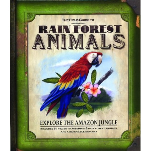 Pre-Owned The Field Guide to Rain Forest Animals (Hardcover) 1592237193 9781592237197