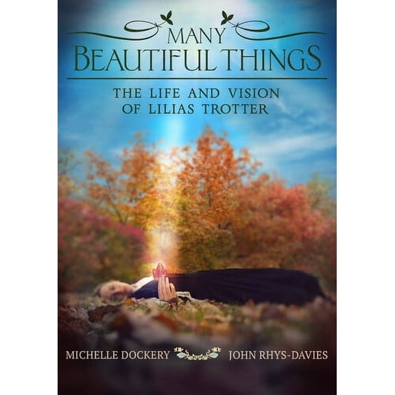 Many Beautiful Things: Life & Vision Of Lilias Trotter (DVD), Dreamscape, Documentary