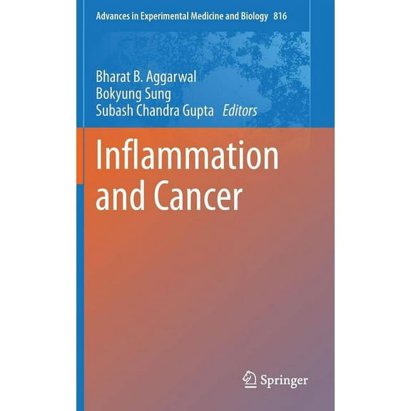 Advances in Experimental Medicine and Bi Inflammation and Cancer, Book 816, (Hardcover)