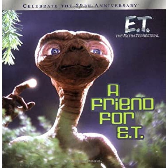 Pre-Owned A Friend for E.T (E.T. the Extra Terrestrial) Paperback