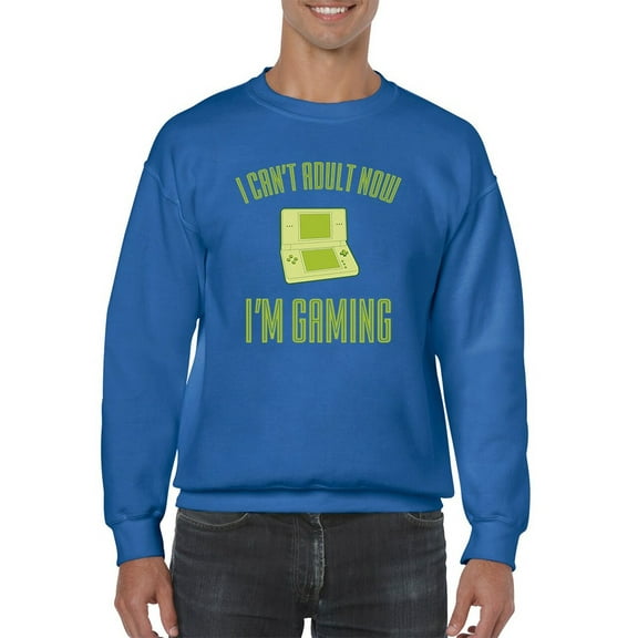 I Can't Adult Now Sweatshirt Men -GoatDeals Designs, Male Medium