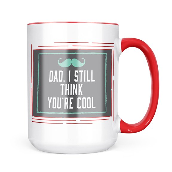 Neonblond Dad, I Still Think You're Cool Father's Day Teal Mustache Mug gift for Coffee Tea lovers