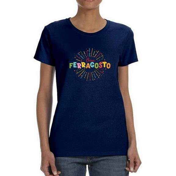 Buon Ferragosto Fireworks T-Shirt Women -Image by Shutterstock, Female x-Large