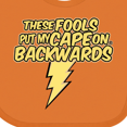 thumbnail image 4 of Inktastic These Fools Put My Cape on Backwards&reg; Bolt Yellow Boys or Girls Baby Bib, 4 of 4